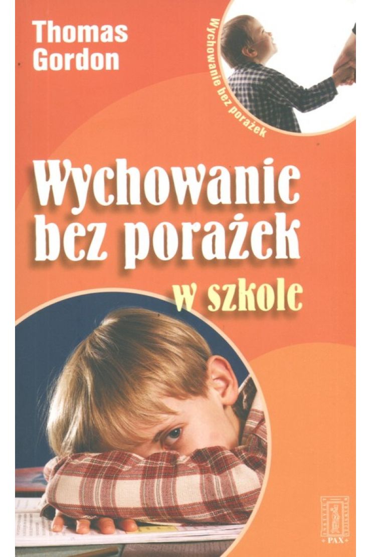 Wychowanie bez porażek w szkole (Thomas Gordon) książka w księgarni