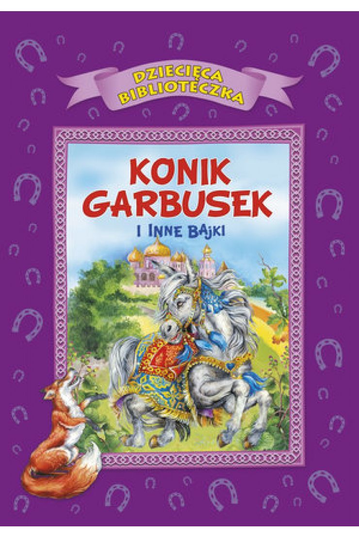 Konik Garbusek I Inne Bajki W.2019 (Anna Stefaniak) Książka W Księgarni ...