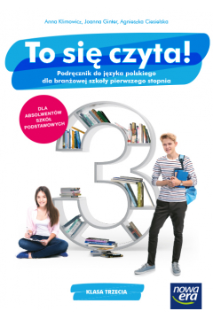 To się czyta! Podręcznik do języka polskiego dla branżowej szkoły pierwszego stopnia. Klasa 3