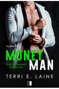 Money Man. King Maker. Tom 1