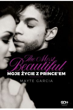 The Most Beautiful. Moje życie z Prince`em