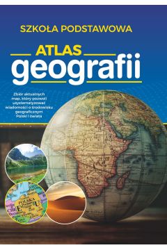 Atlas geografii. Szkoła podstawowa