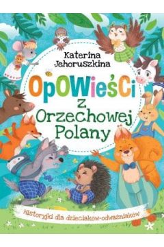Opowieści z Orzechowej Polany