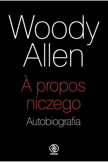 A propos niczego. Autobiografia