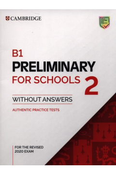 B1 Preliminary for Schools 2. Student`s Book without Answers