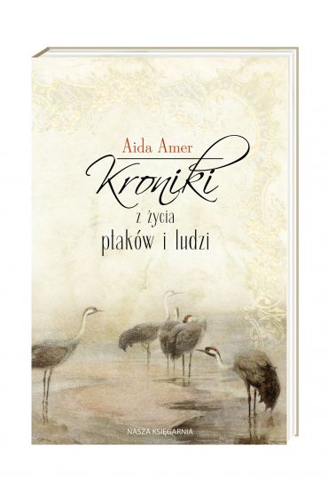 Kroniki z ycia ptakw i ludzi