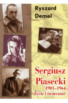 Sergiusz Piasecki 1901-1964 R.Demel