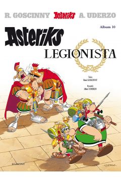 Asteriks Legionista. Asteriks. Album 10