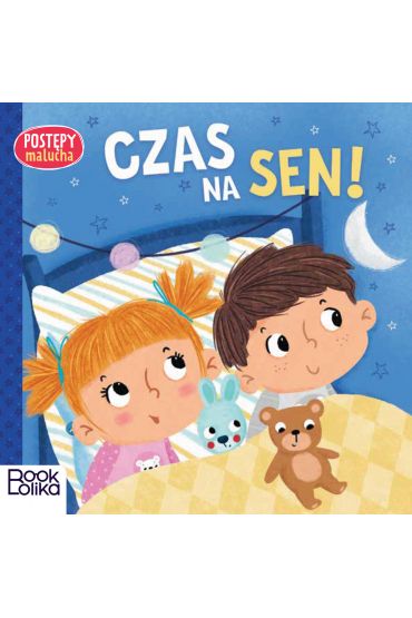 Czas na sen. Postpy malucha