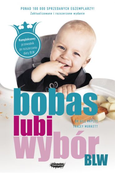 BLW. Bobas lubi wybr