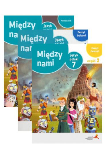 Midzy nami. Jzyk polski 7. Podrcznik i zeszyt wicze, cz 1-2