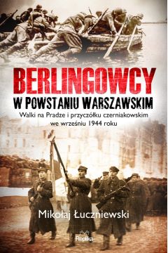 Berlingowcy w Powstaniu Warszawskim