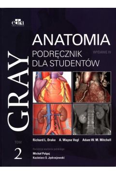 Gray. Anatomia. Podręcznik dla studentów. Tom 2