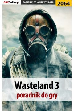 eBook Wasteland 3 - poradnik do gry pdf epub