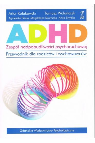 ADHD - zespół nadpobudliwości psychoruchowej