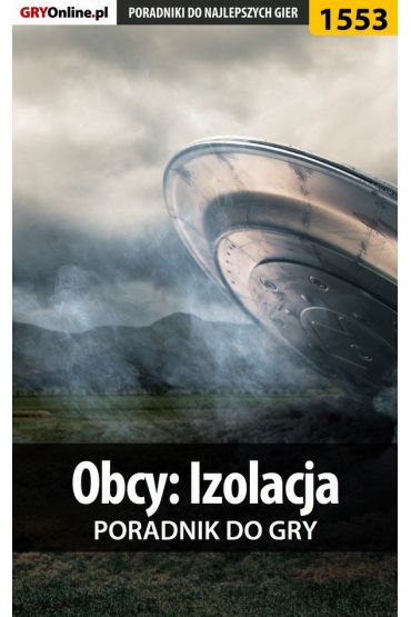 eBook Obcy: Izolacja - poradnik do gry pdf epub