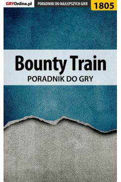 eBook Bounty Train - poradnik do gry pdf epub