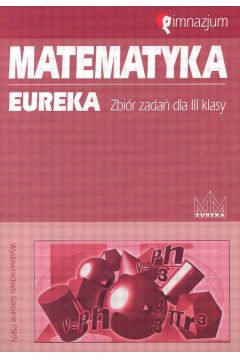 Matematyka Eureka 3 Zbiór zadań