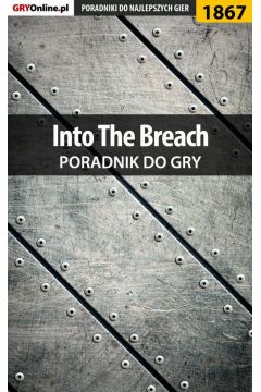 Into The Breach - poradnik do gry