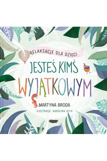 Jeste kim wyjtkowym. Relaksacje dla dzieci