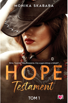 Testament. Hope. Tom 1