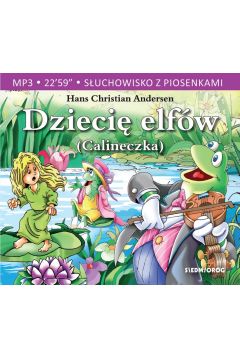 Audiobook Dziecię elfów. Słuchowisko z piosenkami CD
