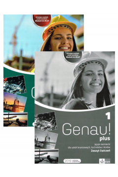 Genau plus 1. Podręcznik i zeszyt ćwiczeń do języka niemieckiego dla szkół branżowych, techników i liceów