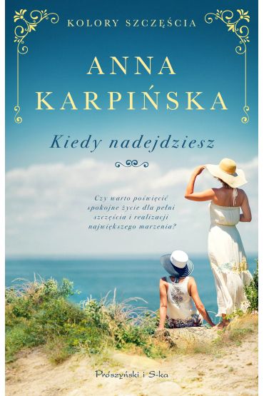 Kiedy nadejdziesz