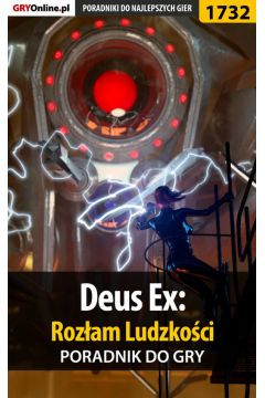 eBook Deus Ex: Rozłam Ludzkości - poradnik do gry pdf epub