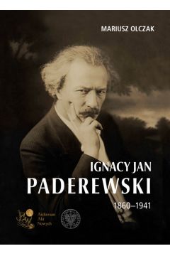 Ignacy Jan Paderewski 1860-1941