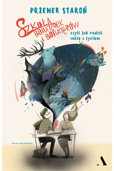 Szkoa bohaterek i bohaterw, czyli jak sobie radzi z yciem