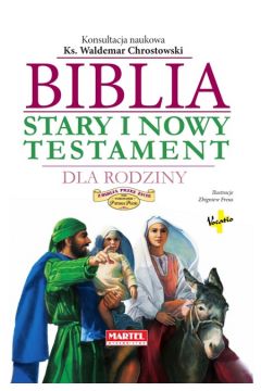 Biblia dla rodziny. Stary i Nowy Testament