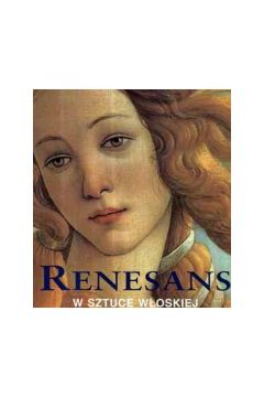 Renesans W Sztuce Włoskiej