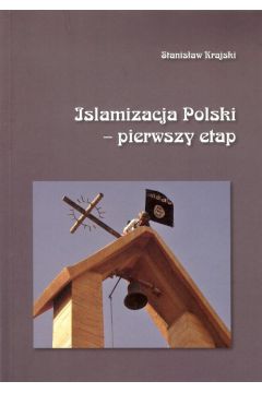 Islamizacja Polski pierwszy etap