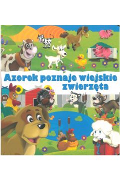 Azorek poznaje wiejskie zwierzęta
