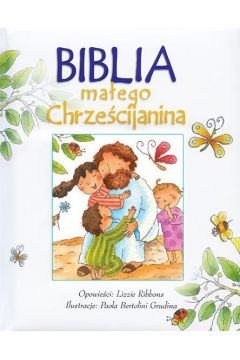 Biblia małego Chrześcijanina - Biała