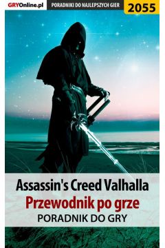 eBook Assassin's Creed Valhalla. Przewodnik do gry pdf