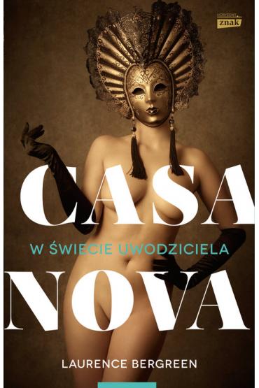Casanova. W wiecie uwodziciela