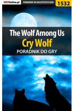 eBook The Wolf Among Us - Cry Wolf - poradnik do gry pdf epub