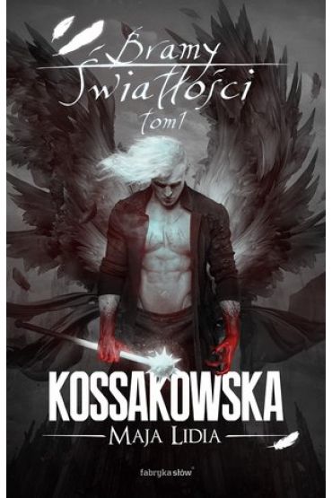 Bramy wiatoci. Cz 1. Zastpy Anielskie. Tom 5