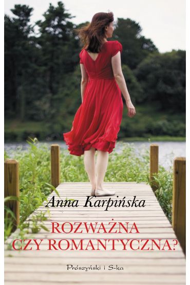 Rozważna czy romantyczna?