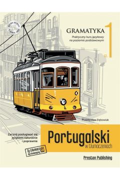 Portugalski w tłumaczeniach. Gramatyka 1