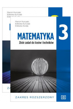 Matematyka 3. Podręcznik i zbiór zadań dla liceum i technikum. Zakres rozszerzony