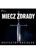 Audiobook Miecz zdrady mp3