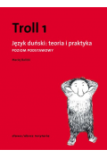 Troll 1. Język duński: teoria i praktyka. Poziom Podstawowy