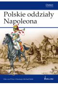 Polskie oddziały Napoleona - Otto von Pivka