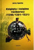 Książęta i księżne raciborscy (1290/1291-1521)
