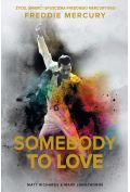 eBook Somebody to Love. Życie, śmierć i spuścizna Freddiego Mercury’ego mobi epub