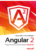 Angular 2. Programowanie z użyciem języka TypeScript