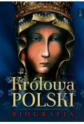 eBook Królowa Polski. Biografia pdf mobi epub